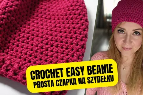 Jak zrobić czapkę na szydełku - krok po kroku dla każdego początkującego