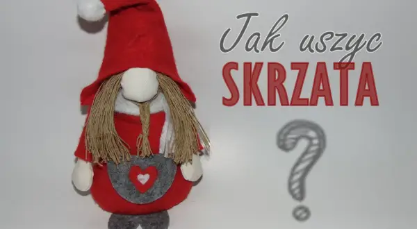 Jak uszyć czapkę skrzata krok po kroku – prosta instrukcja dla każdego
